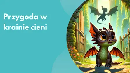 Przygoda w krainie cieni